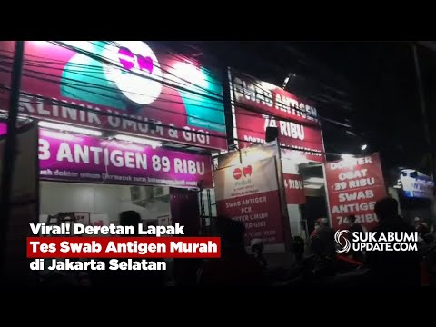 Viral! Deretan Lapak Tes Swab Antigen Murah di Jakarta Selatan