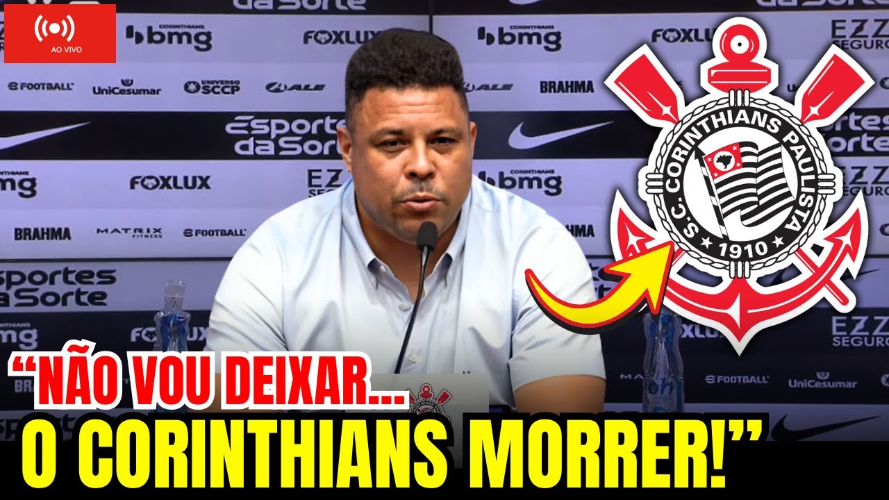 FENÔMENO ao RESGATE: Ronaldo ASSUME DÍVIDAS do Corinthians | Notícias do Corinthians Hoje