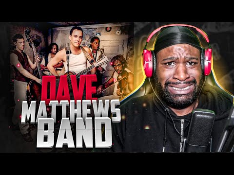 FIRST Time Listening To Dave Matthews Band