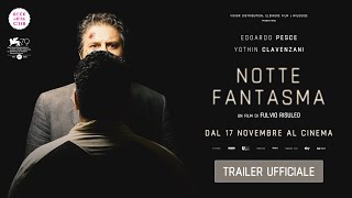 Notte fantasma (2022) - Trailer ufficiale