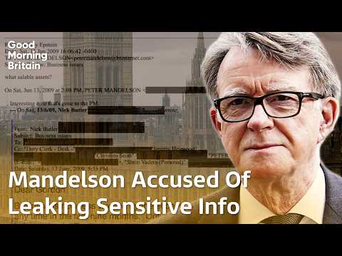 Lord Mandelson could face police investigation over Epstein information leak | Good Morning Britain
