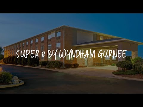 Super 8 by Wyndham Gurnee Review - Gurnee , United States of America