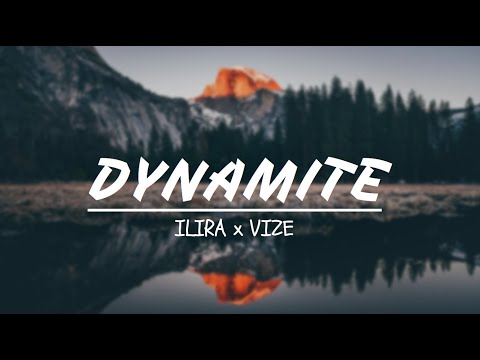 ILIRA x VIZE - Dynamite (Lyrics)