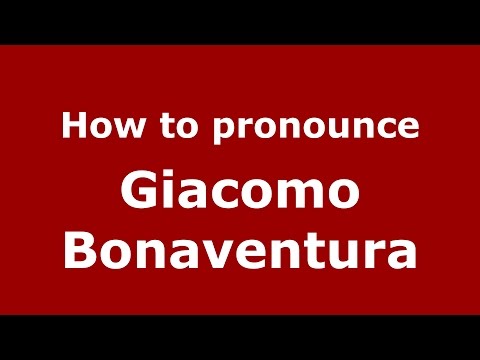 How to pronounce Giacomo Bonaventura (Italian/Italy)  - PronounceNames.com