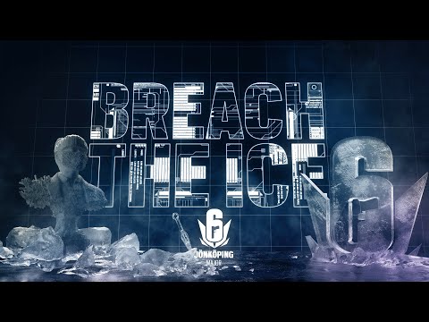 BREACH THE ICE | Jonkoping Major Trailer - Rainbow Six Esports