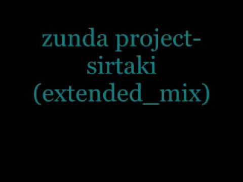 zunda project-sirtaki (extended mix)