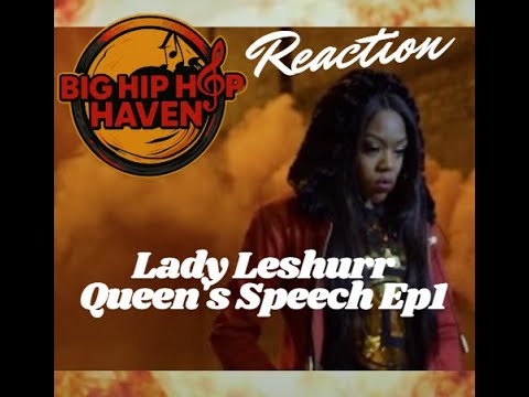Lady Leshurr - Queen's Speech Ep1 🔥🎤 First Time Reaction