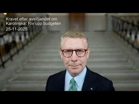 Kravet efter avslöjandet om Karolinska: Riv upp budgeten