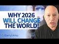 2026 2027 Open Contact Is Imminent And EVERYTHING Will Change Darryl Anka