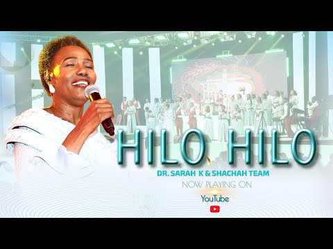 HILO HILO - Dr Sarah K & Shachah Team ( LIVE VIDEO )
