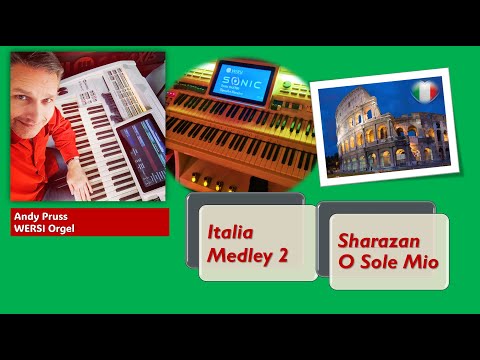 Andy Pruss WERSI Orgel - Italia Medley 2 (Sharazan & O Sole Mio)