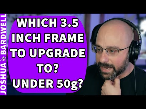 Which 3.5 Inch Frame Do I Use To Upgrade My Babyape? - FPV Questions
