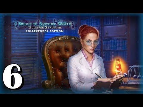 Let's Play - Bridge to Another World 6 - Gulliver Syndrome - Part 6