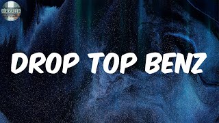 Drop Top Benz (Lyrics) - Lil Gnar