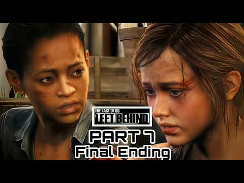The Last of Us Remastered DLC Left Behind Full Game No Commentary Walkthrough Part 7 Final Ending