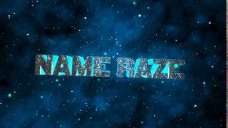 Intro New By: NAME RAZE