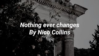 Nothing Ever Changes Lyrics