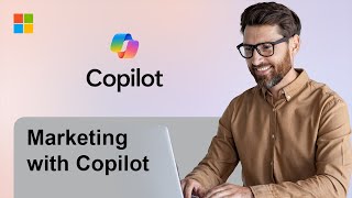 Microsoft Copilot: How to use Copilot as a Marketer