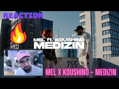 MEL X KOUSHINO - Medizin (Reaction)