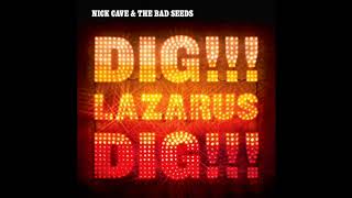 Nick Cave &amp; The Bad Seeds Lie Down &amp; Be My Girl