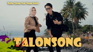 Download lagu RIDHO ZULMA (ft PUSPA INDAH) - TALONSONG - mp3 Download lagu RIDHO ZULMA (ft PUSPA INDAH) - TALONSONG - mp3