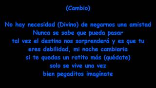 Wisin - Nos Queremos (LETRA) Ft. Divino Los Vaqueros La Trilogia
