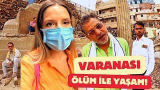 HİNDİSTAN'DA ÖLÜLERİN YAKILDIĞI YERE GELDİM! ÖLÜM İLE YAŞAMIN BULUŞTUĞU ŞEHİR: VARANASİ' DE BİR GÜN!