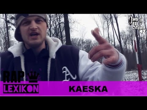 RAPLEXIKON - #10 - KAESKA
