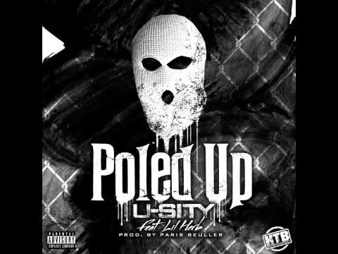 U-Sity Ft. Lil Herb -  Poled Up