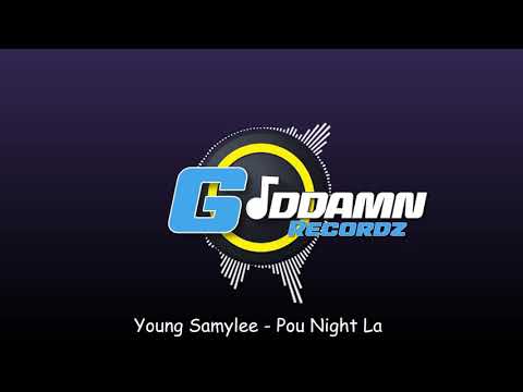 Young Samylee - Pou Night La