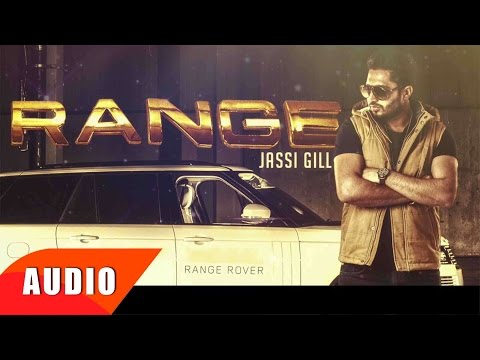 Range ( Full Audio Song ) | Jassi Gill | Punjabi Song Collection | Speed Records