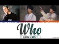 LAUV, BTS (JIMIN, JUNGKOOK) - 'WHO' Lyrics [Color Coded_Eng]