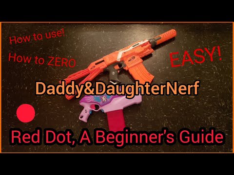 Red Dot Optic + Nerf: A Beginner's Guide
