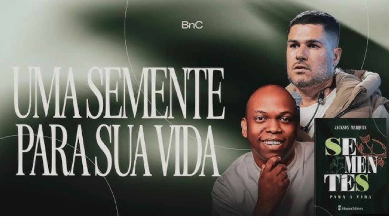 UMA SEMENTE PARA SUA VIDA | PR. JACKSON MARQUES - PR. PEDRO DANIEL
