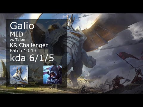 Galio vs Talon Mid - KR Challenger 6/1/5 Patch 10.13 Gameplay // [롤] 갈리오 vs 탈론 미드