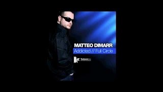 Matteo DiMarr 'Addicted' (Original Club Mix)