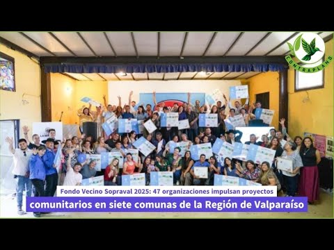 Fondo Vecino Sopraval 2025: impulsan proyectos comunitarios en la Región de Valparaíso