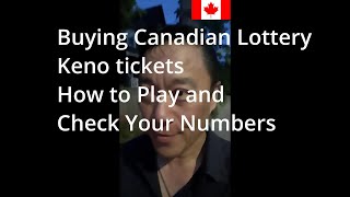 Buying Canadian Lottery-Keno and How to play it and how to check it and Pick 3 and4 #Canada