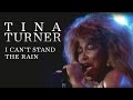 Tina Turner - I Can't Stand The Rain 