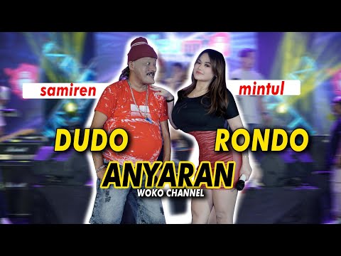 SAMIREN ft MINTUL WOKO CHANNEL - DUDO RONDO ANYARAN  (Official Music Video)