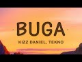 Buga - Kizz Daniel, Tekno (Lyrics)