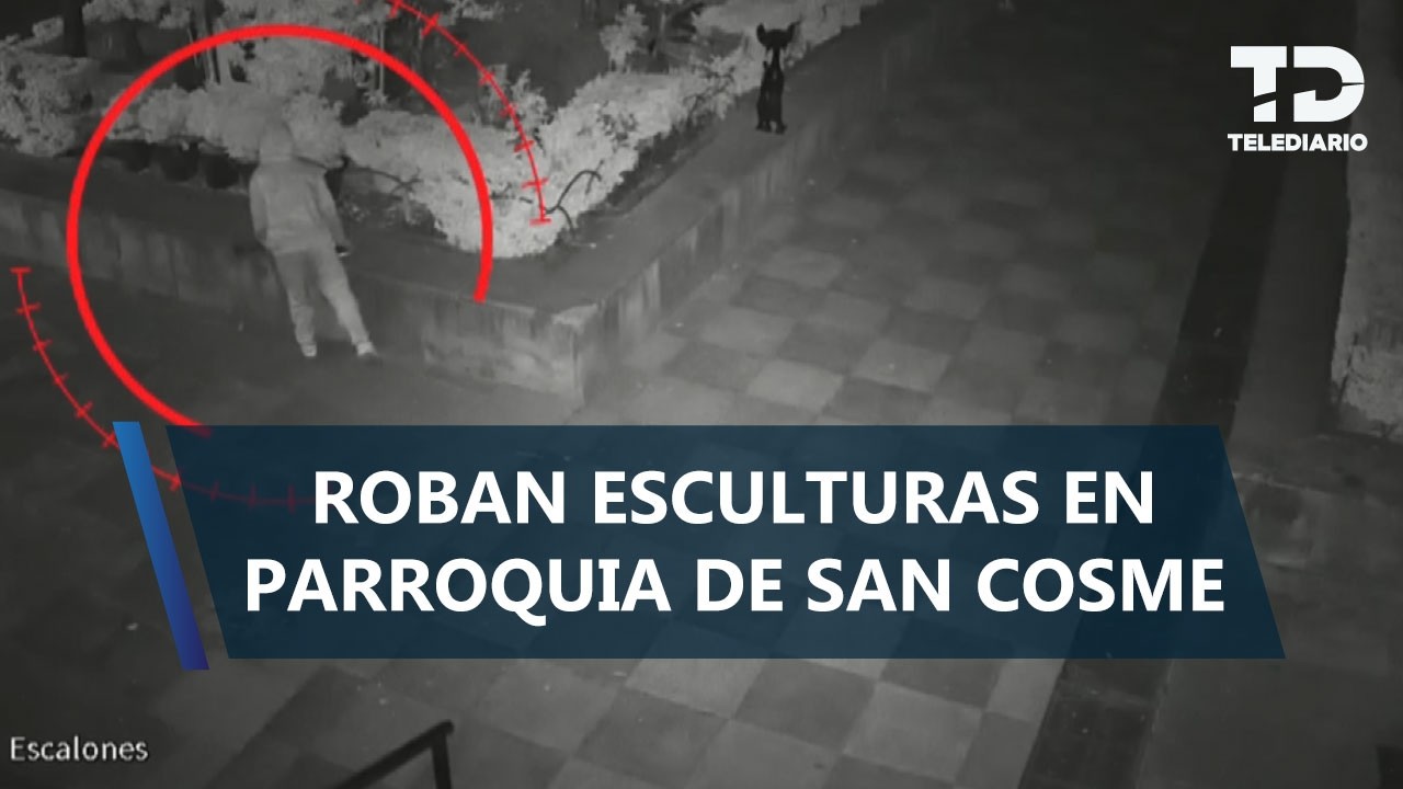 Revelan VIDEO del robo de esculturas en parroquia de San Cosme en la Cuauhtémoc; hay un detenido