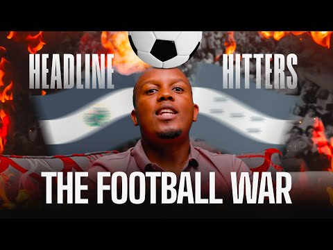 The Football War - Headline Hitters 9 Ep 9