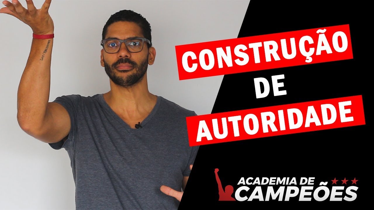 COMO construir AUTORIDADE | 3 DICAS para se TORNAR AUTORIDADE e ter SUCESSO