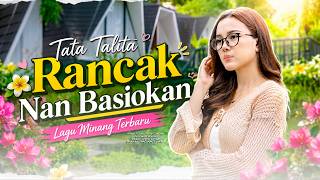 Download lagu TATA TALITA - RANCAK NAN BASIOKAN (official ) mp3 Download lagu TATA TALITA - RANCAK NAN BASIOKAN (official ) mp3