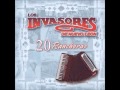 Los Invasores - El Arrepentido