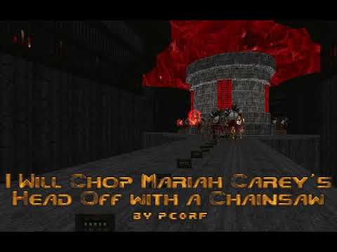 I Will Chop Mariah Carey's Head Off with a Chainsaw - Plutonia 2 OST - map21 [Custom Doom Music]