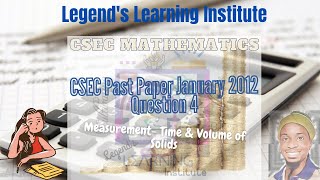 CSEC Maths Paper 2 Jan 2012 Question 4 (Measurement)