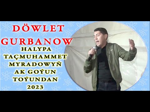 DÖWLET GURBANOW - TÄÇ HALYPAŇ TOÝUNDA 2023