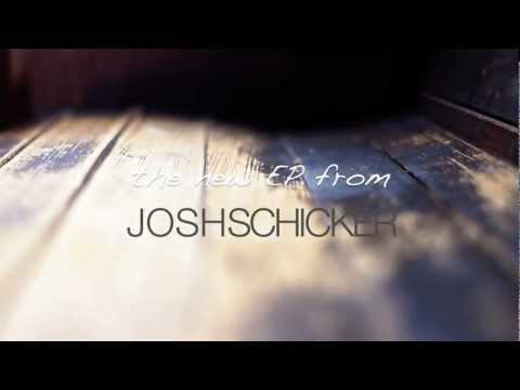 New Josh Schicker EP Teaser Trailer.mov